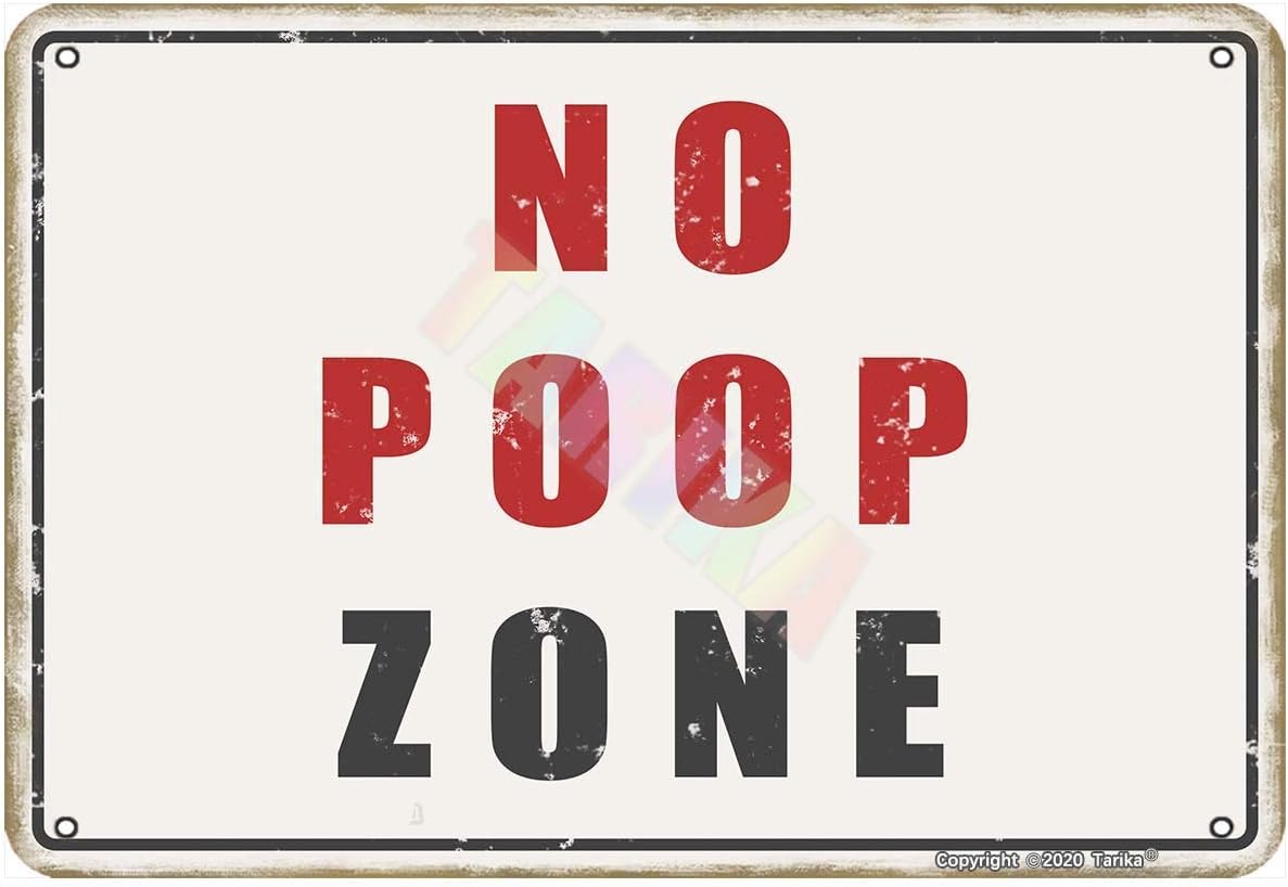 „No Poop Zone“ Metallschild, V – Farming Zone Bewertung und Preis